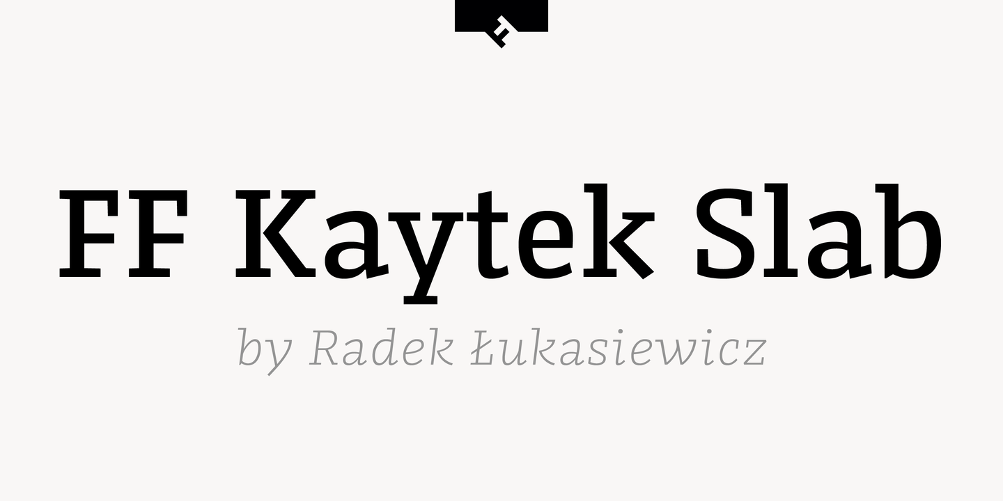 Пример шрифта FF Kaytek Slab